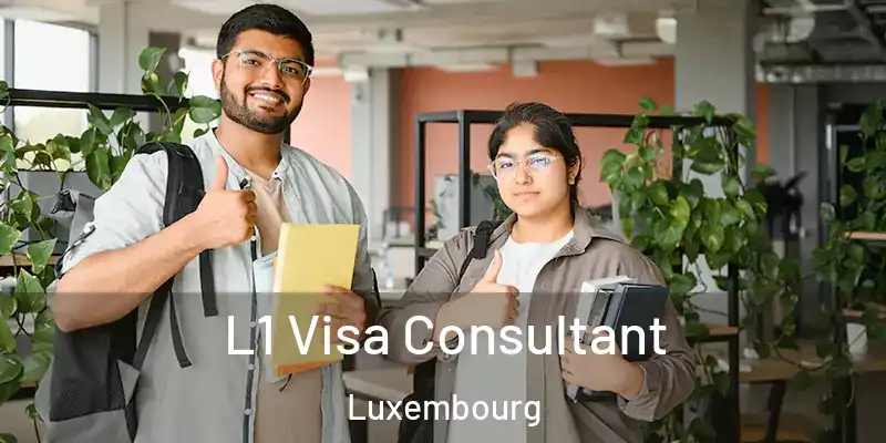 L1 Visa Consultant Luxembourg